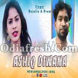 Ashiq Diwana (Rojalin, Prem) New Sambalpuri Song